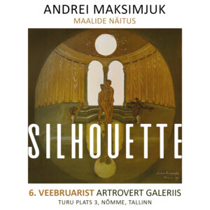Silhouette. Artrovert contemporary art gallery, Tallinn
